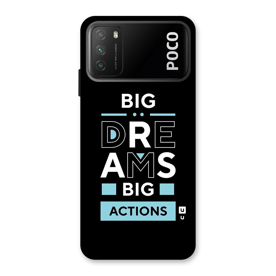 Big Dreams Big Actions Back Case for Poco M3