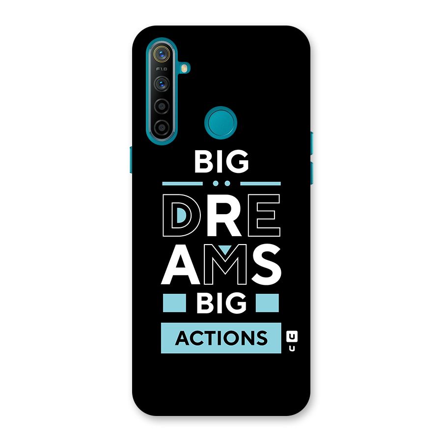 Big Dreams Big Actions Back Case for Realme 5i