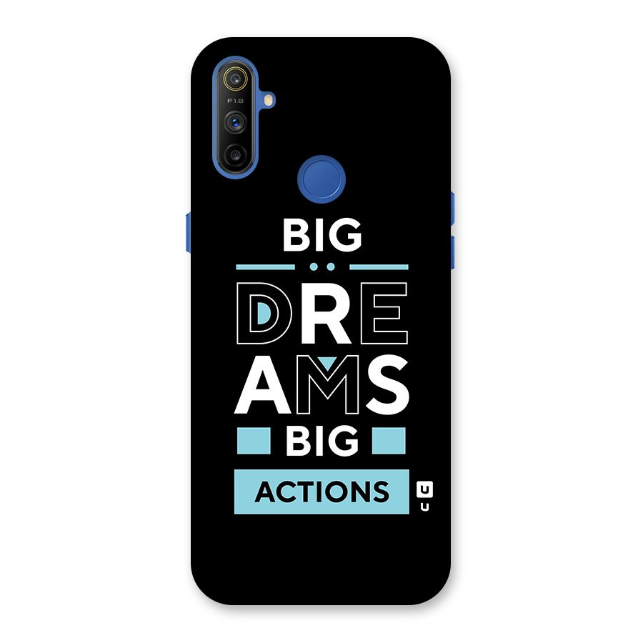 Big Dreams Big Actions Back Case for Realme Narzo 10A