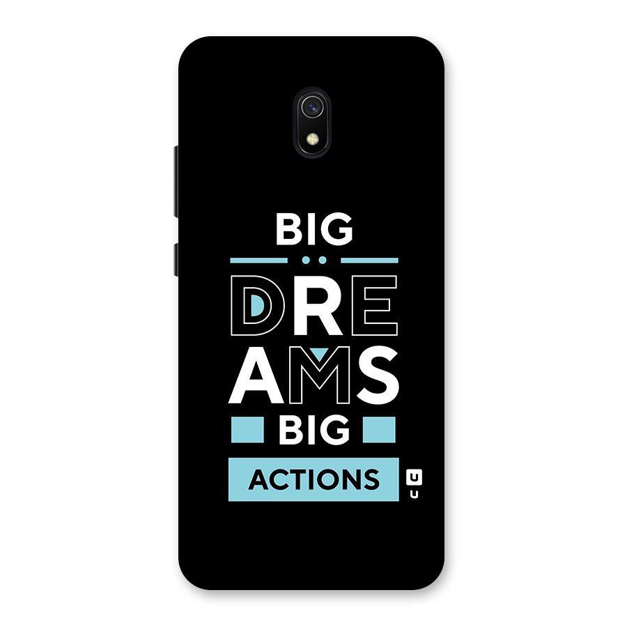 Big Dreams Big Actions Back Case for Redmi 8A