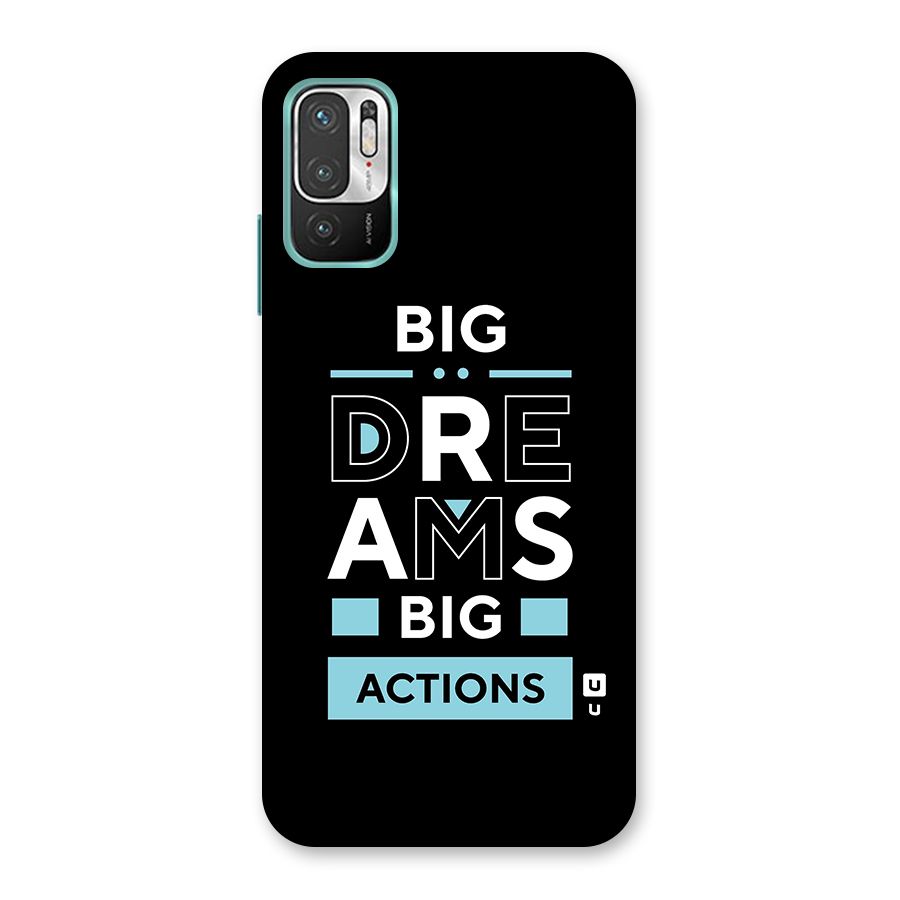 Big Dreams Big Actions Back Case for Redmi Note 10T 5G