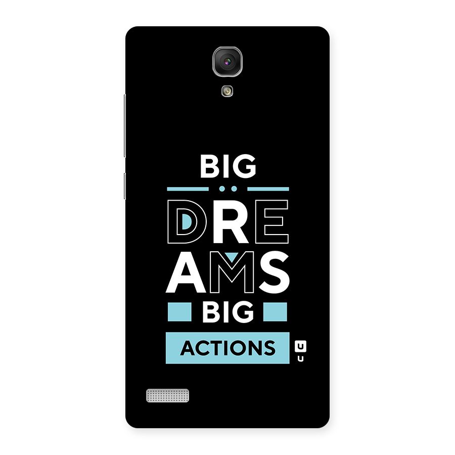 Big Dreams Big Actions Back Case for Redmi Note Prime