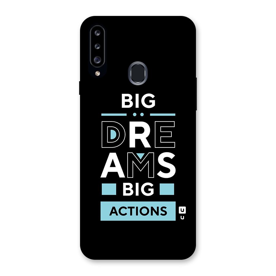 Big Dreams Big Actions Back Case for Samsung Galaxy A20s