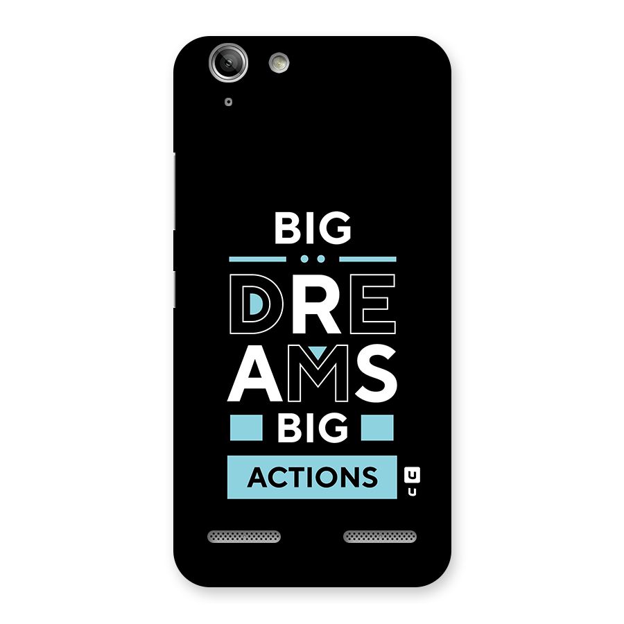 Big Dreams Big Actions Back Case for Vibe K5 Plus