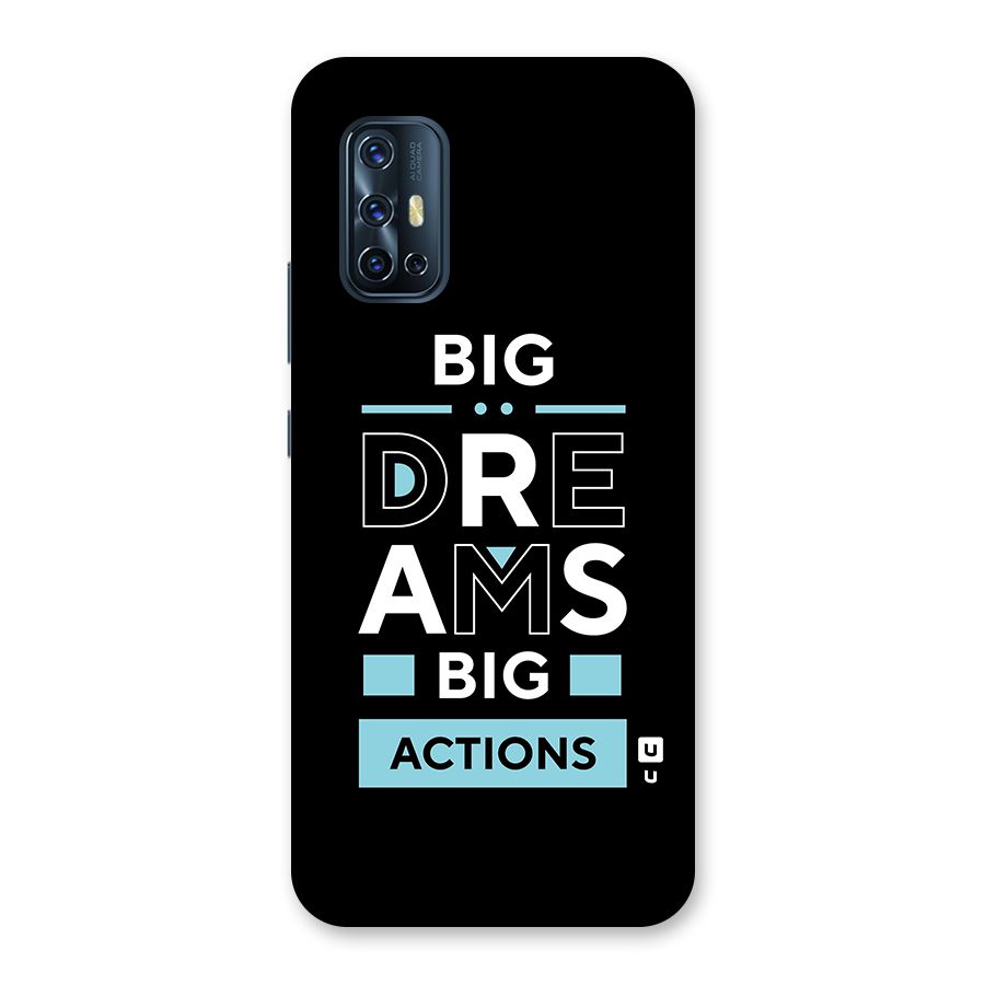 Big Dreams Big Actions Back Case for Vivo V17