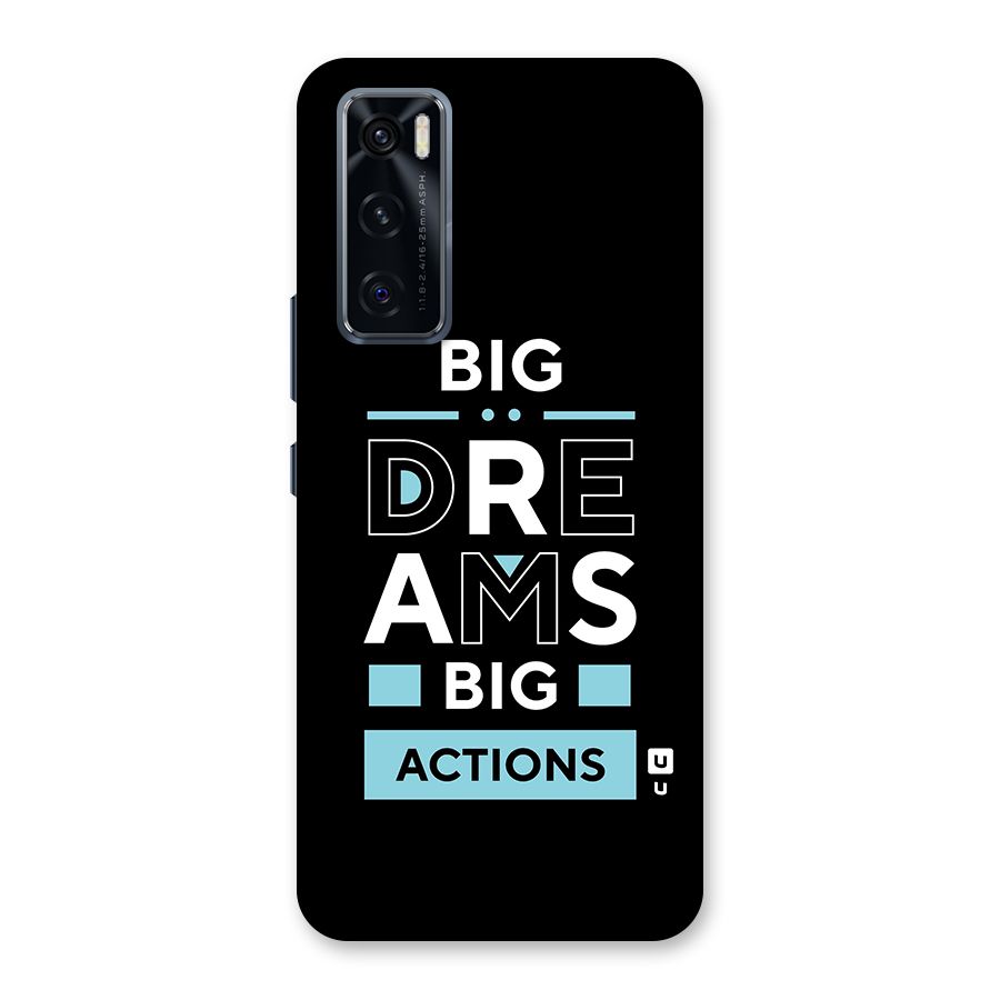 Big Dreams Big Actions Back Case for Vivo V20 SE