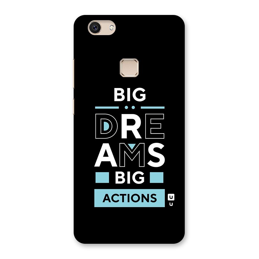 Big Dreams Big Actions Back Case for Vivo V7