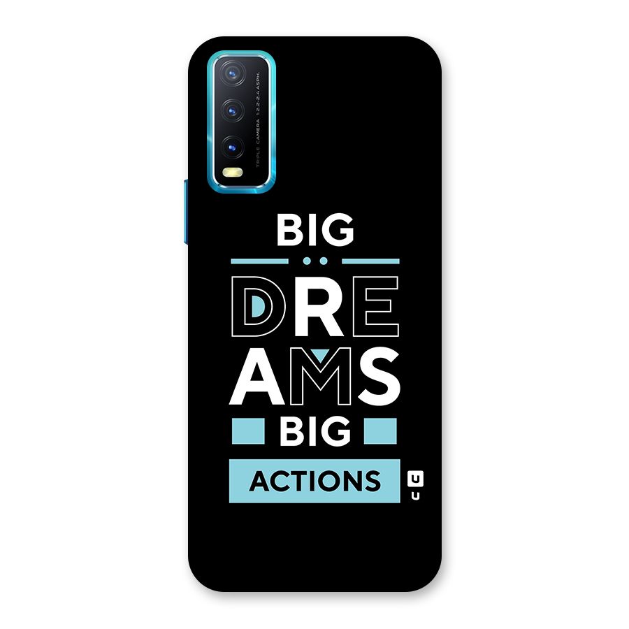 Big Dreams Big Actions Back Case for Vivo Y20A