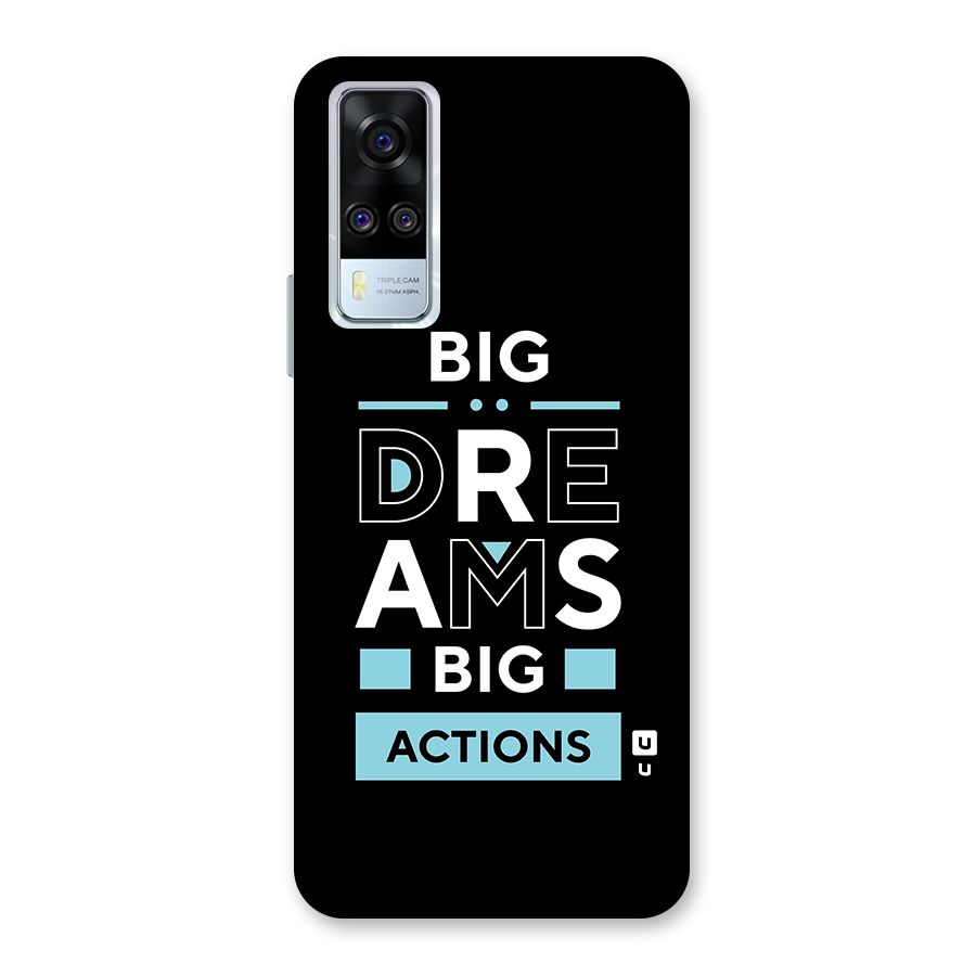 Big Dreams Big Actions Back Case for Vivo Y31