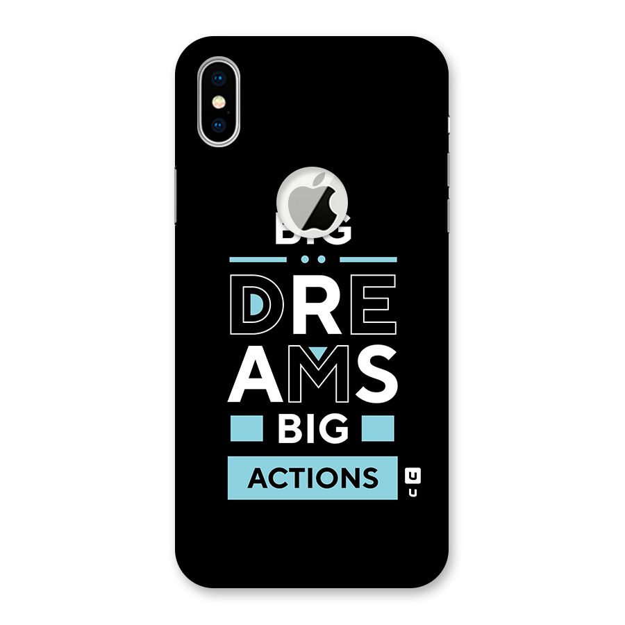 Big Dreams Big Actions Back Case for iPhone XS Logo Cut