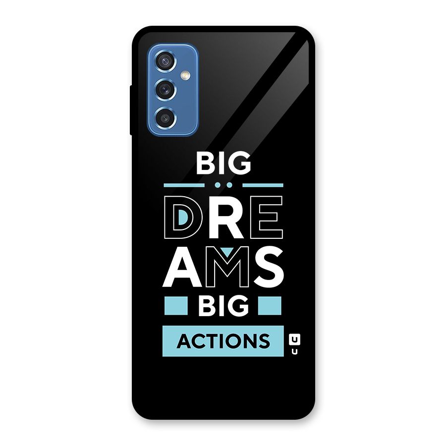 Big Dreams Big Actions Glass Back Case for Galaxy M52 5G