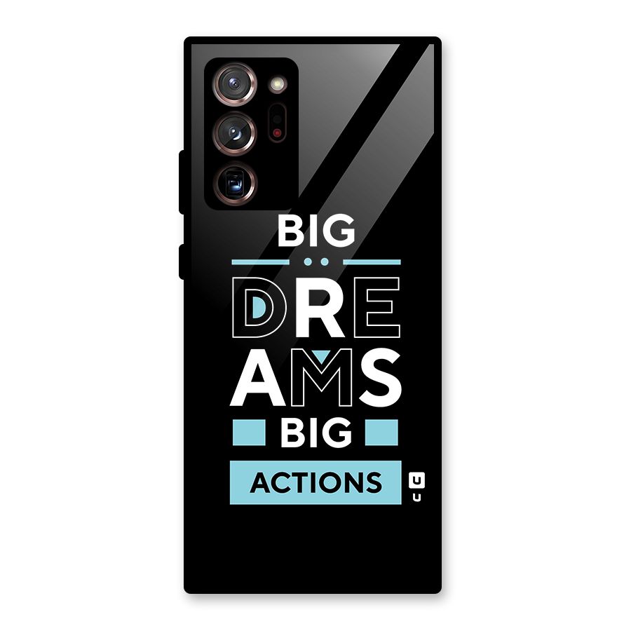 Big Dreams Big Actions Glass Back Case for Galaxy Note 20 Ultra