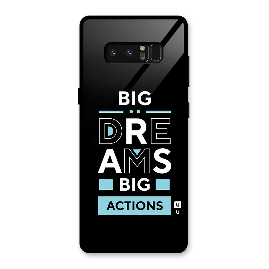 Big Dreams Big Actions Glass Back Case for Galaxy Note 8