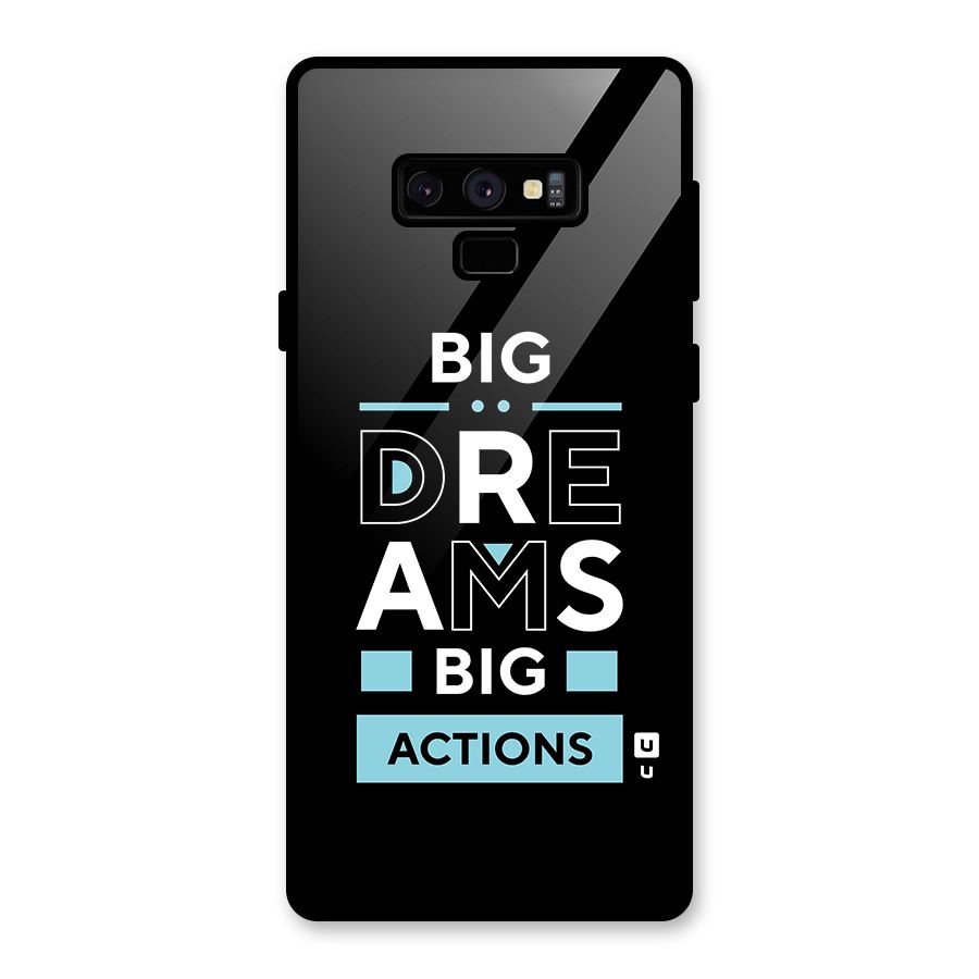 Big Dreams Big Actions Glass Back Case for Galaxy Note 9