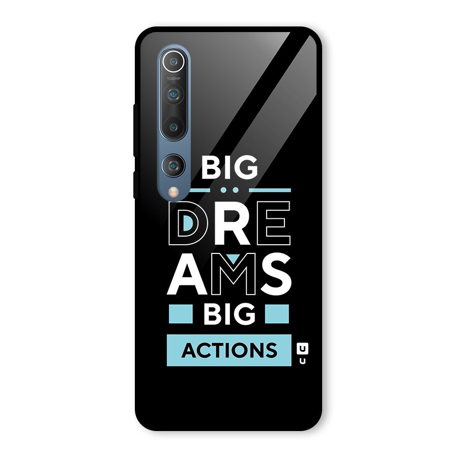 Big Dreams Big Actions Glass Back Case for Mi 10
