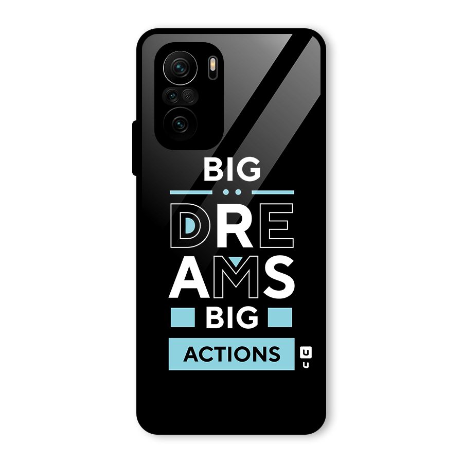 Big Dreams Big Actions Glass Back Case for Mi 11X Pro