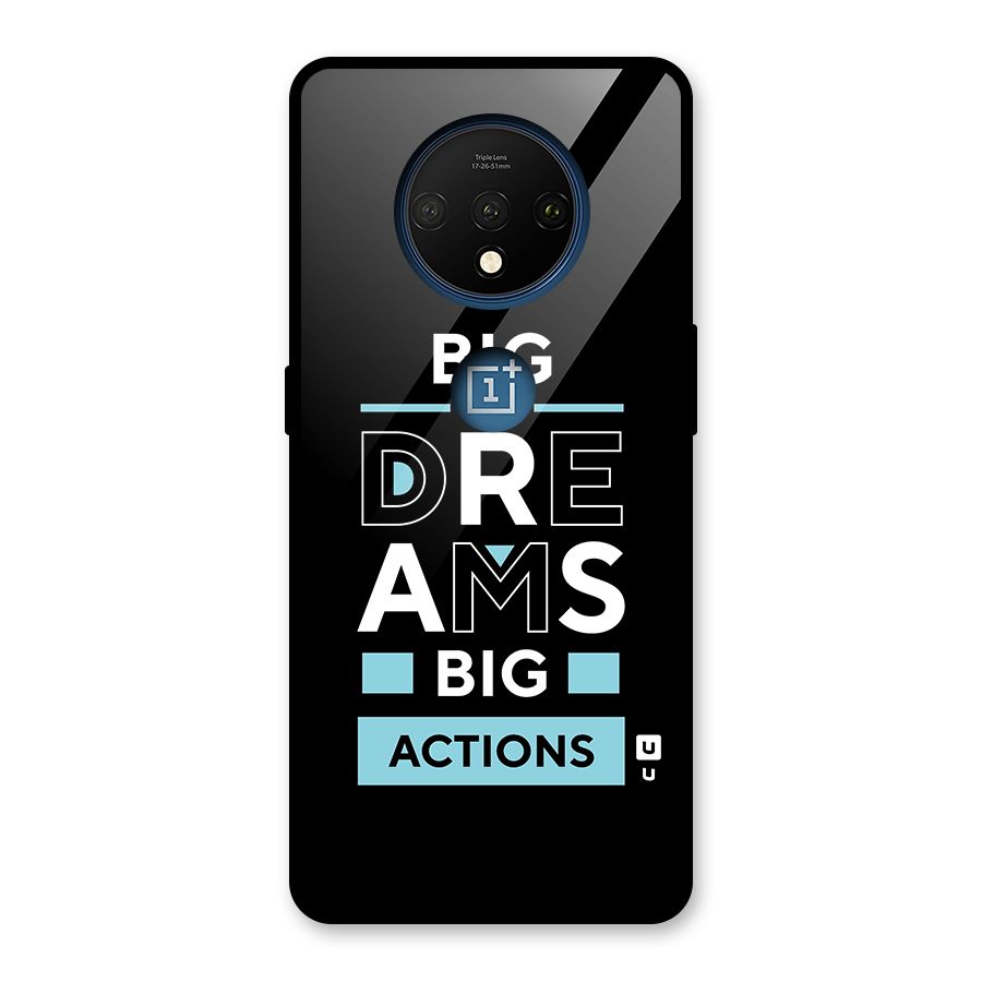 Big Dreams Big Actions Glass Back Case for OnePlus 7T