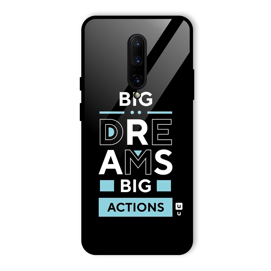 Big Dreams Big Actions Glass Back Case for OnePlus 7 Pro