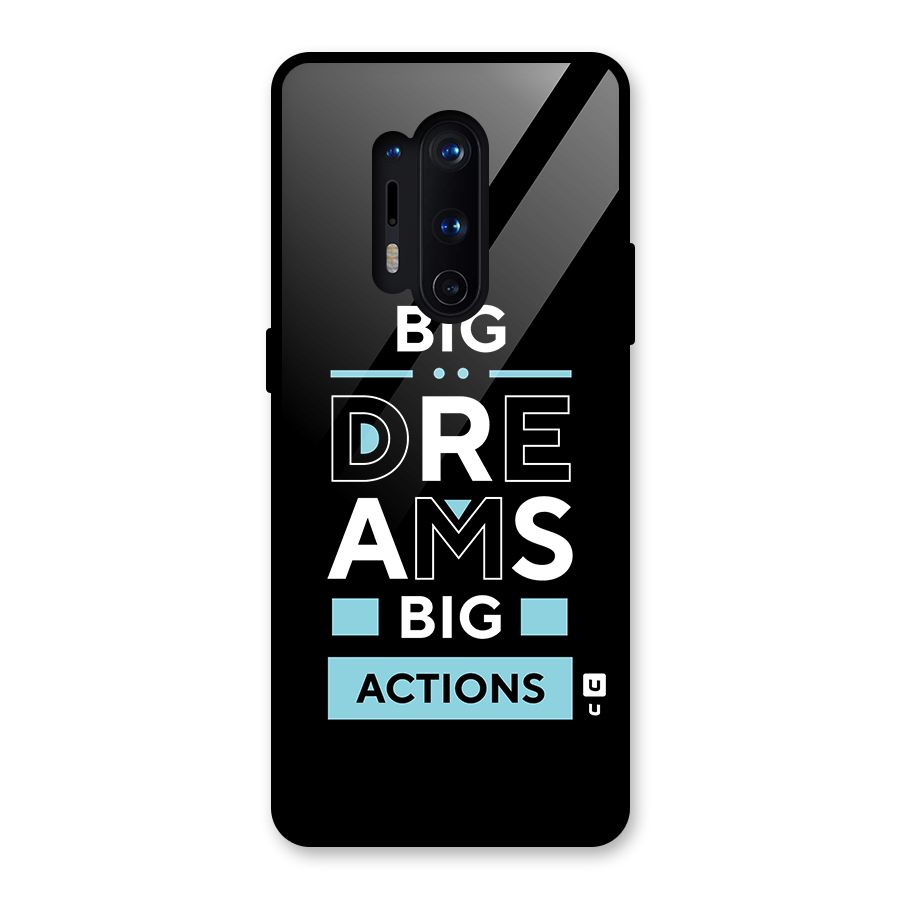 Big Dreams Big Actions Glass Back Case for OnePlus 8 Pro