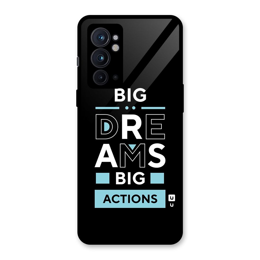 Big Dreams Big Actions Glass Back Case for OnePlus 9RT 5G