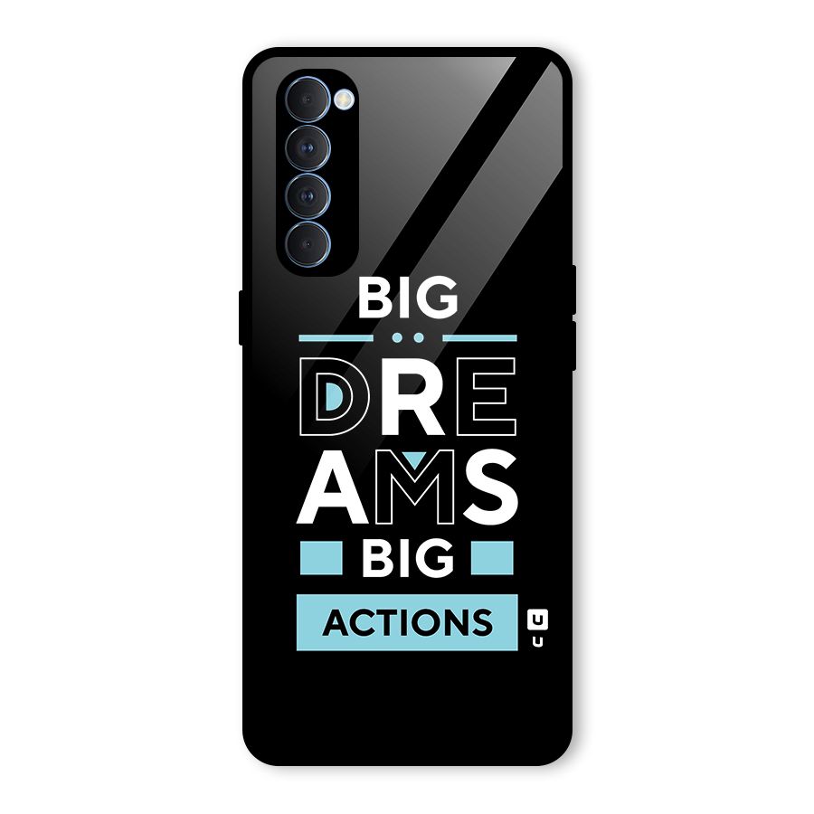 Big Dreams Big Actions Glass Back Case for Oppo Reno4 Pro