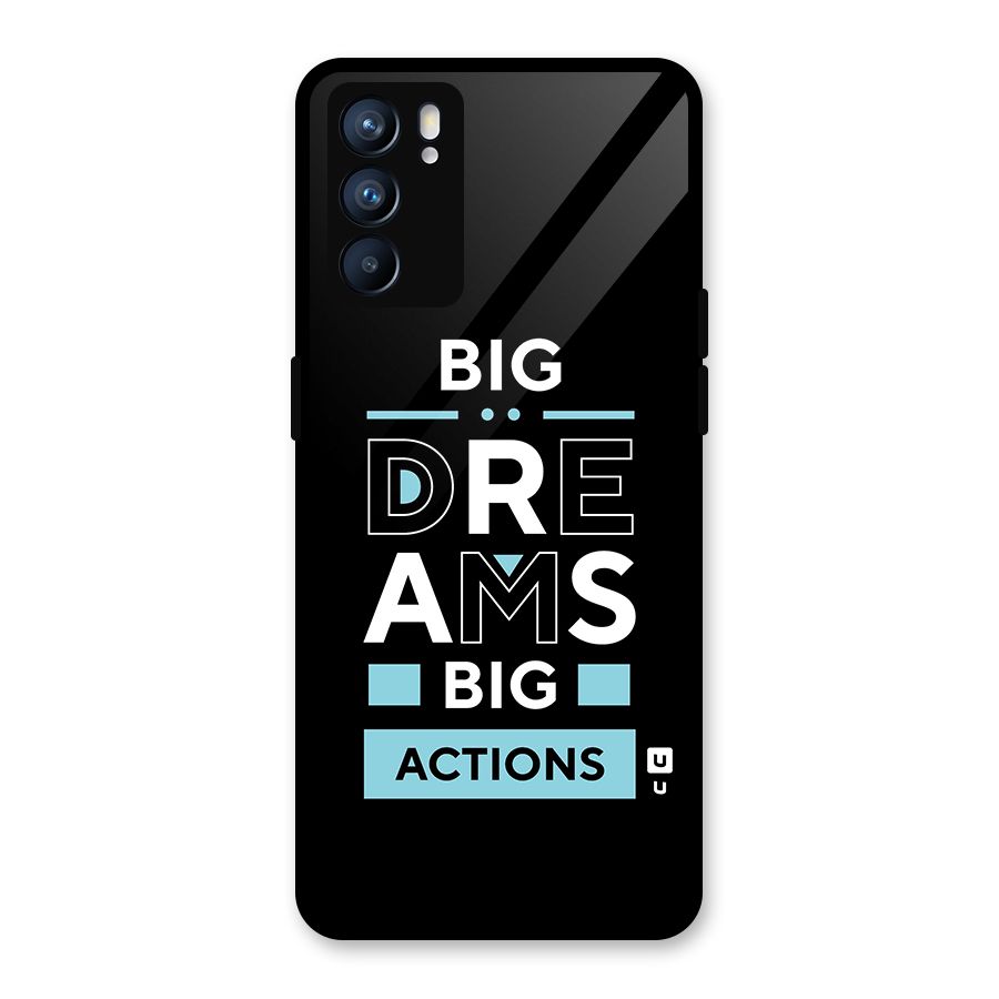 Big Dreams Big Actions Glass Back Case for Oppo Reno6 5G