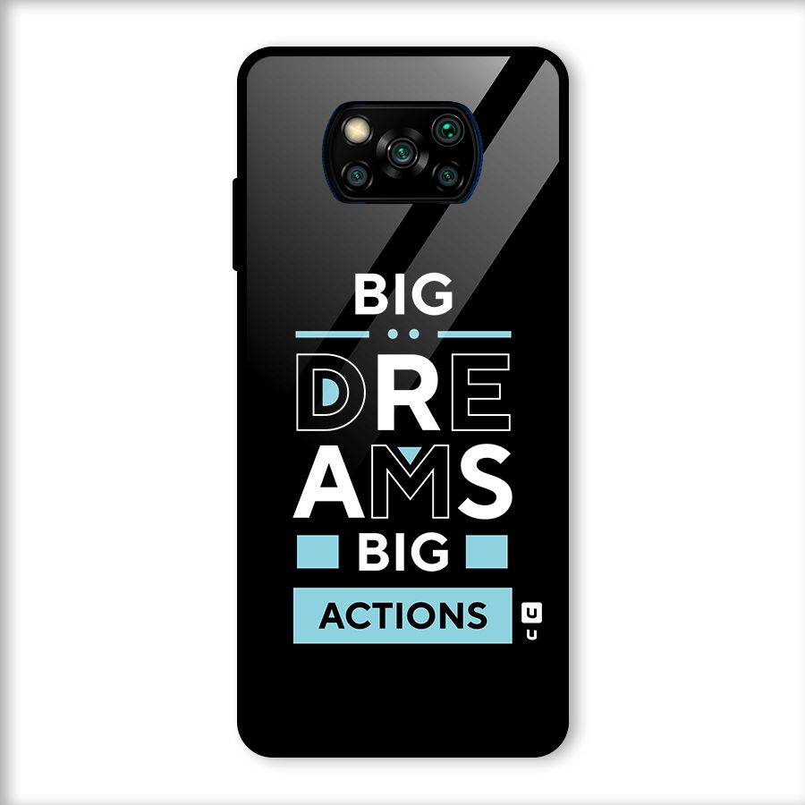 Big Dreams Big Actions Glass Back Case for Poco X3