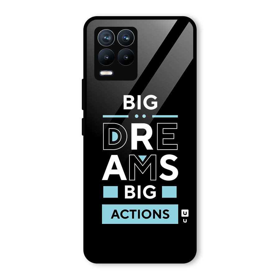 Big Dreams Big Actions Glass Back Case for Realme 8 Pro