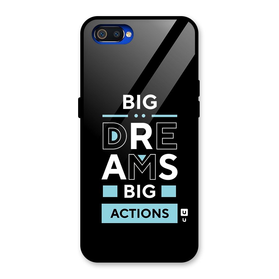 Big Dreams Big Actions Glass Back Case for Realme C2