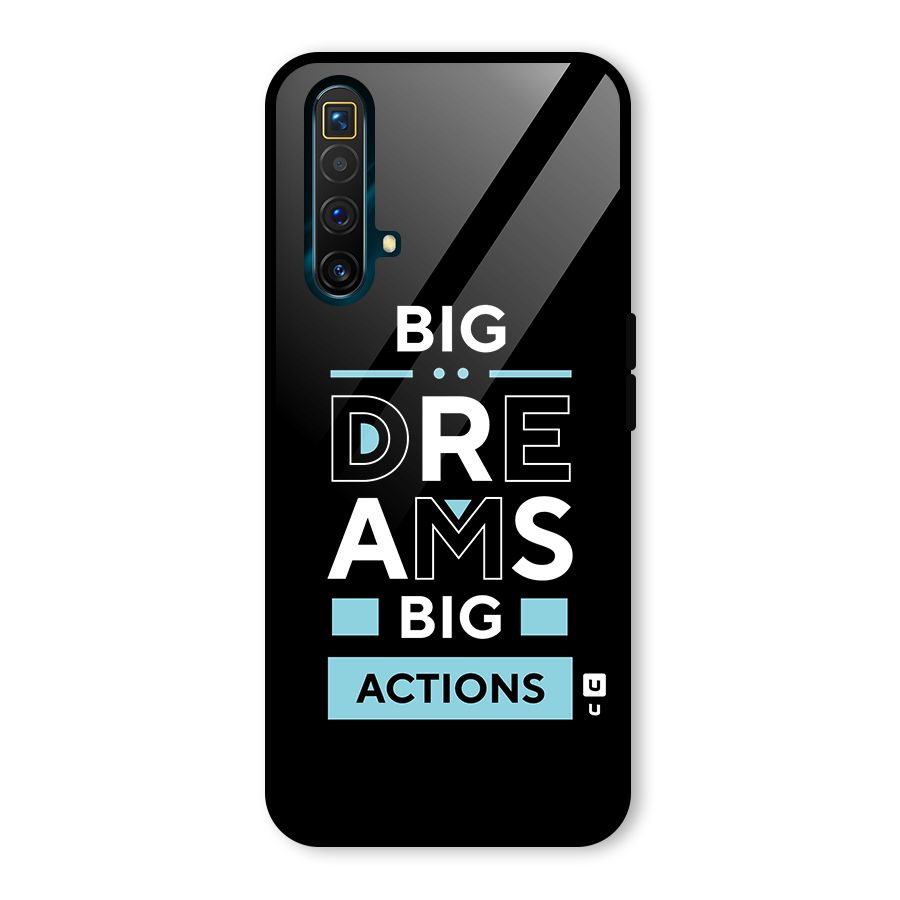 Big Dreams Big Actions Glass Back Case for Realme X3