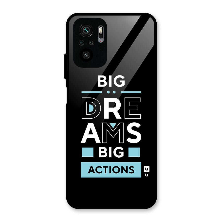 Big Dreams Big Actions Glass Back Case for Redmi Note 10S