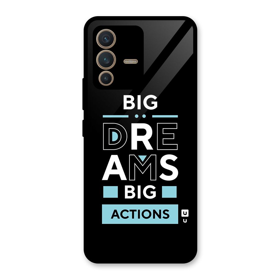 Big Dreams Big Actions Glass Back Case for Vivo V23 5G