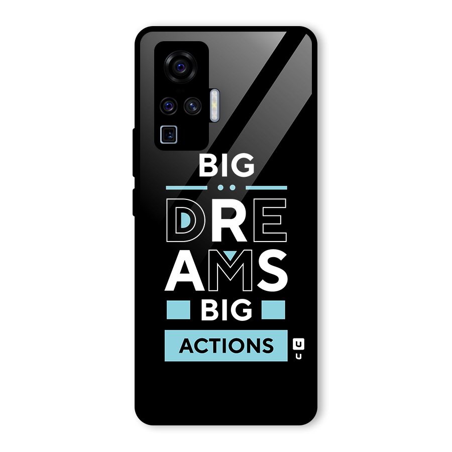Big Dreams Big Actions Glass Back Case for Vivo X50 Pro