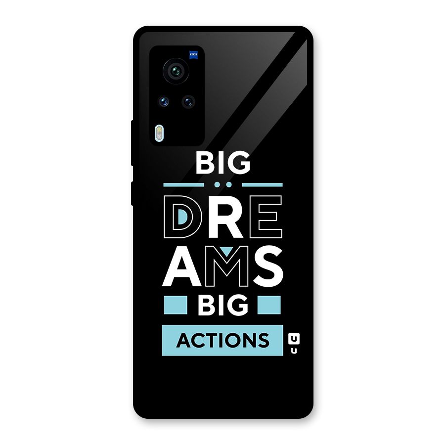 Big Dreams Big Actions Glass Back Case for Vivo X60 Pro