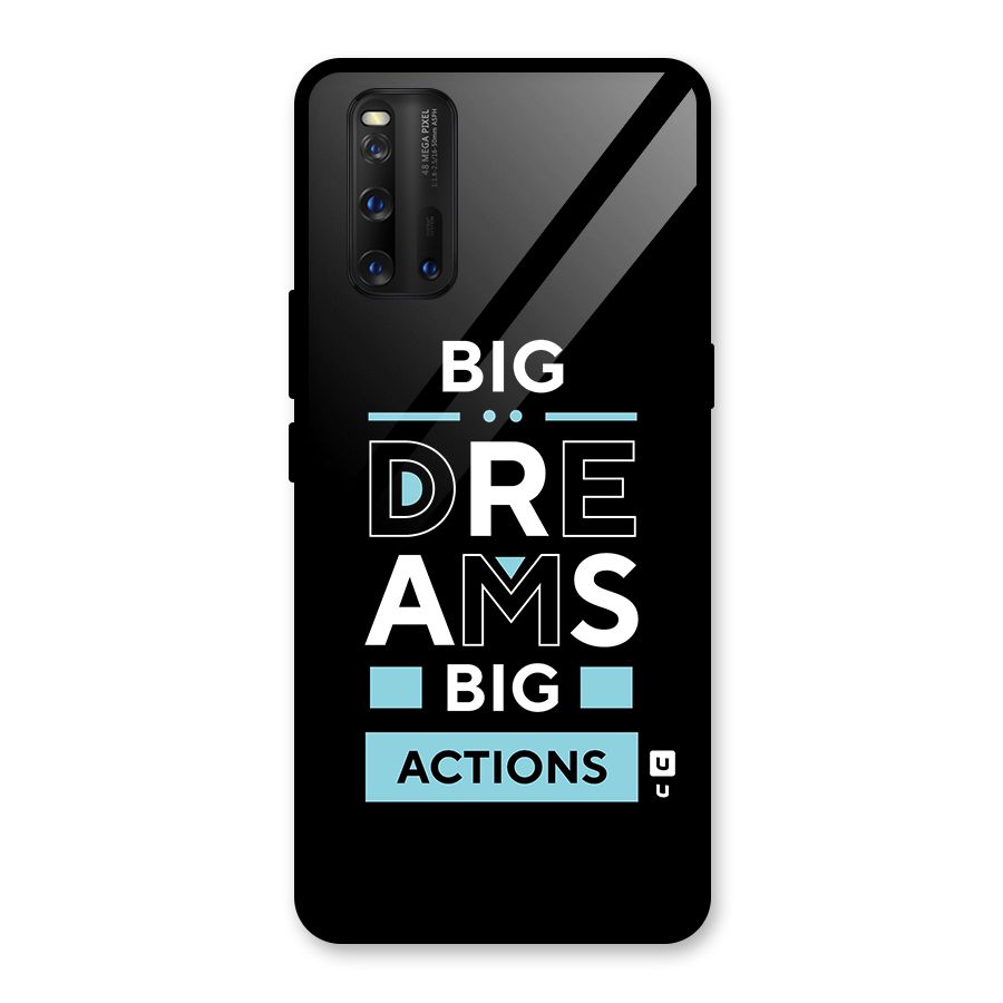 Big Dreams Big Actions Glass Back Case for Vivo iQOO 3