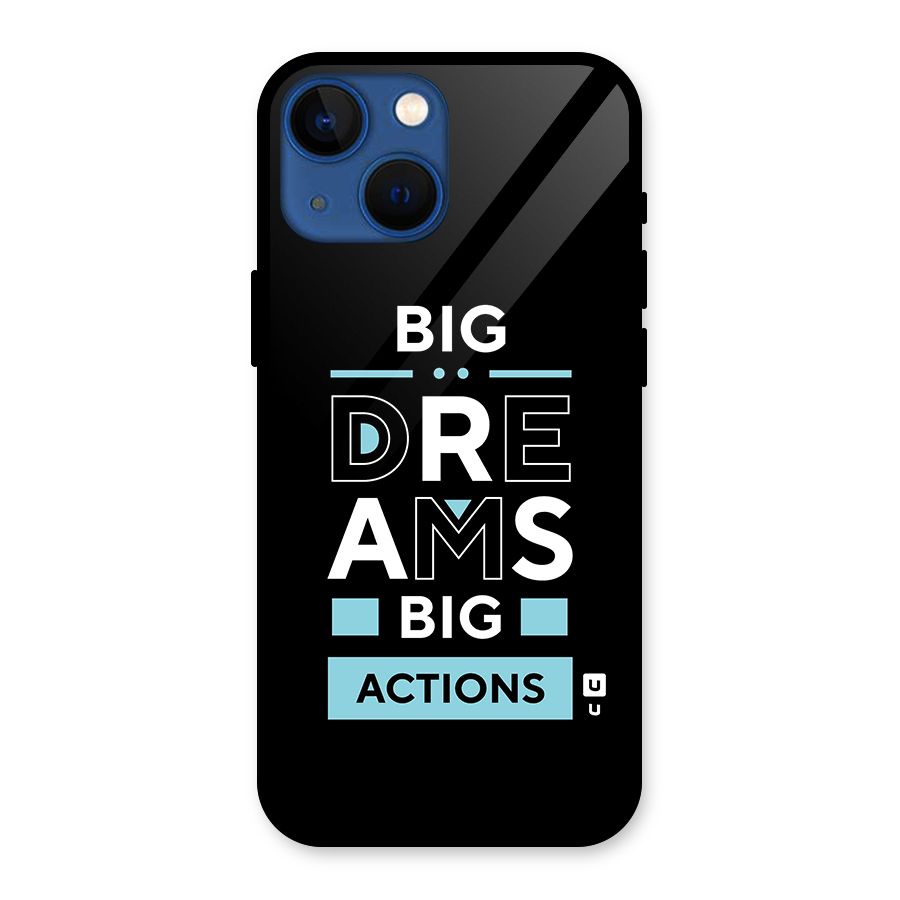 Big Dreams Big Actions Glass Back Case for iPhone 13 Mini