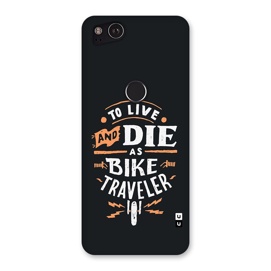 Bike Traveler Back Case for Google Pixel 2