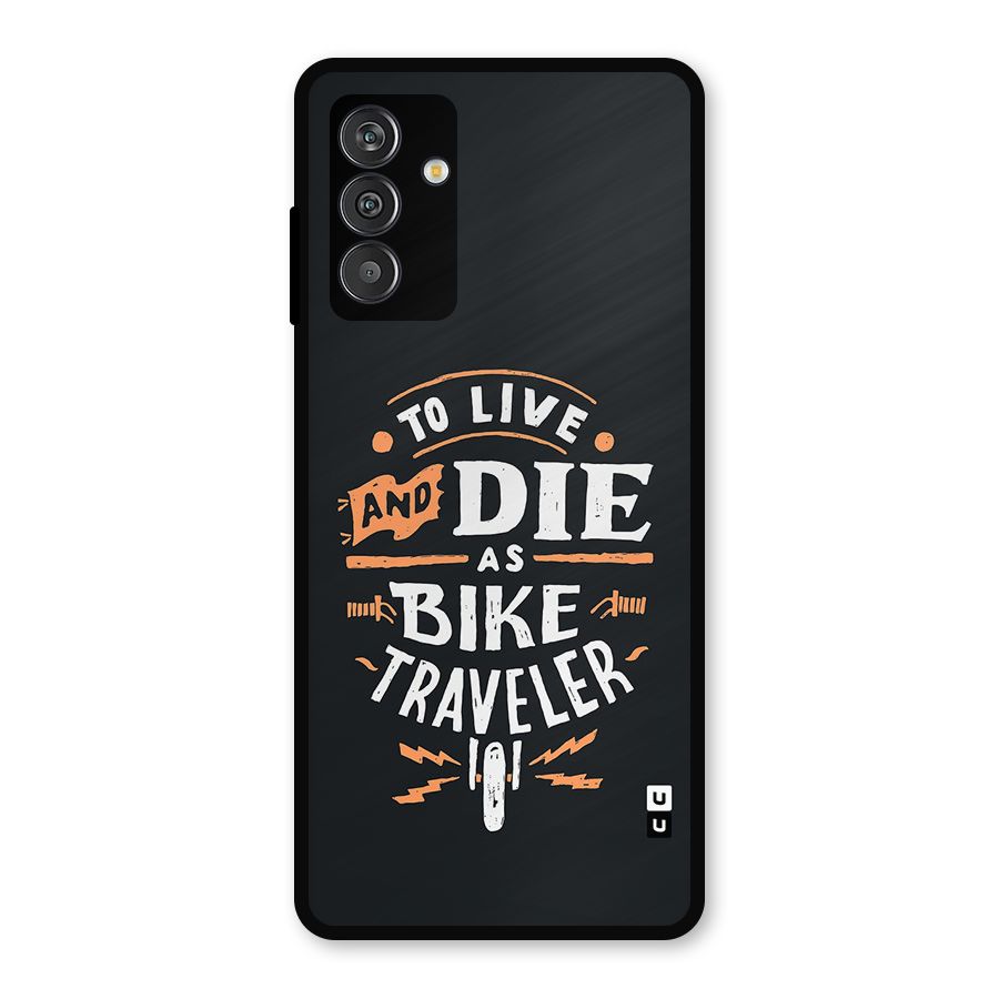 Bike Traveler Metal Back Case for Galaxy F13