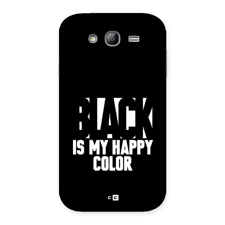 Black My Happy Color Back Case for Galaxy Grand