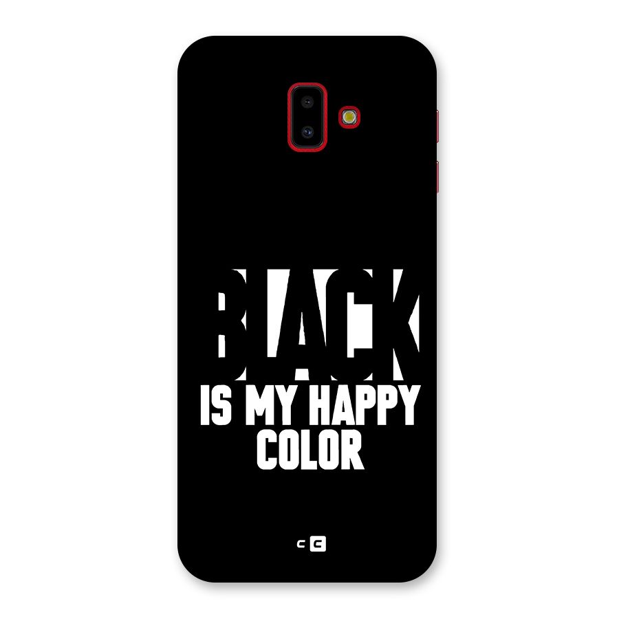 Black My Happy Color Back Case for Galaxy J6 Plus