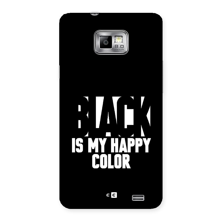 Black My Happy Color Back Case for Galaxy S2