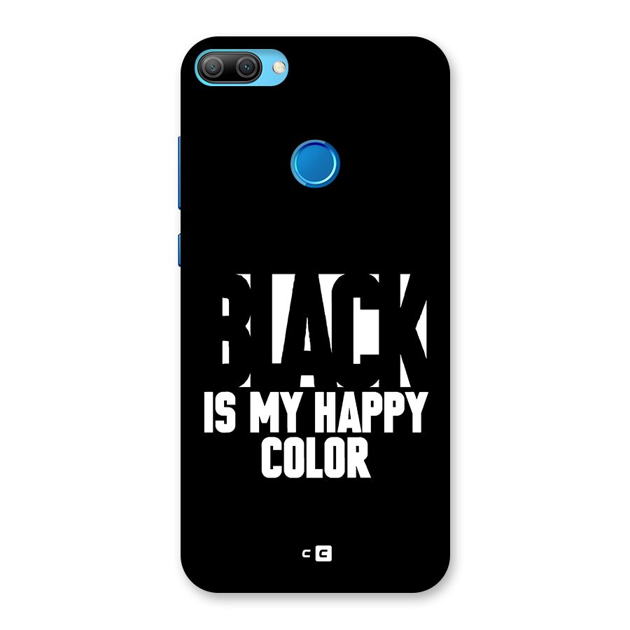 Black My Happy Color Back Case for Honor 9N