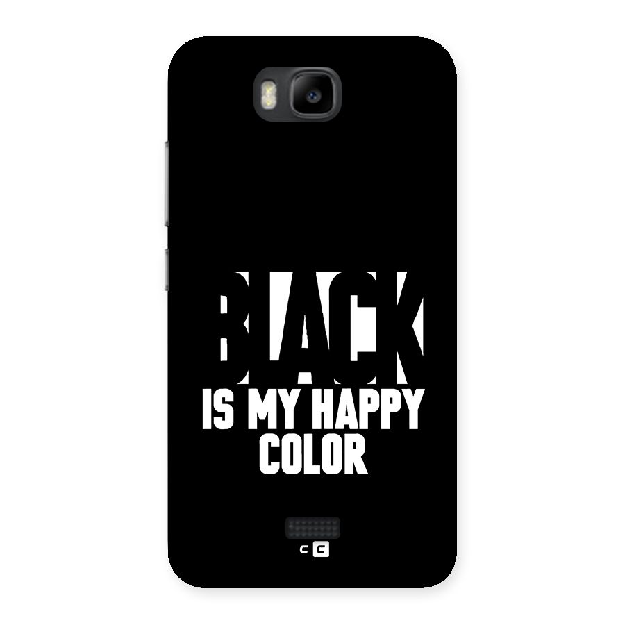 Black My Happy Color Back Case for Honor Bee