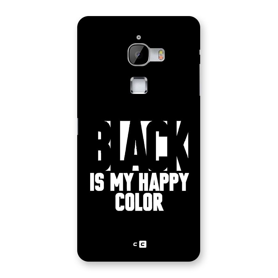 Black My Happy Color Back Case for LeTV Le Max