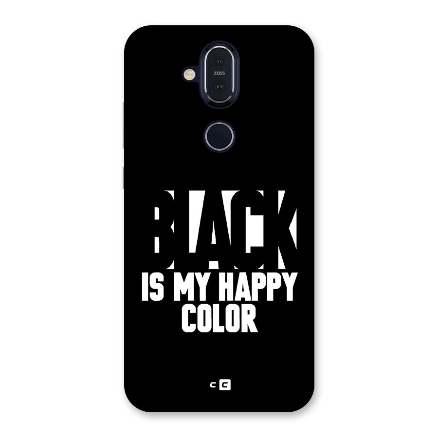 Black My Happy Color Back Case for Nokia 8.1
