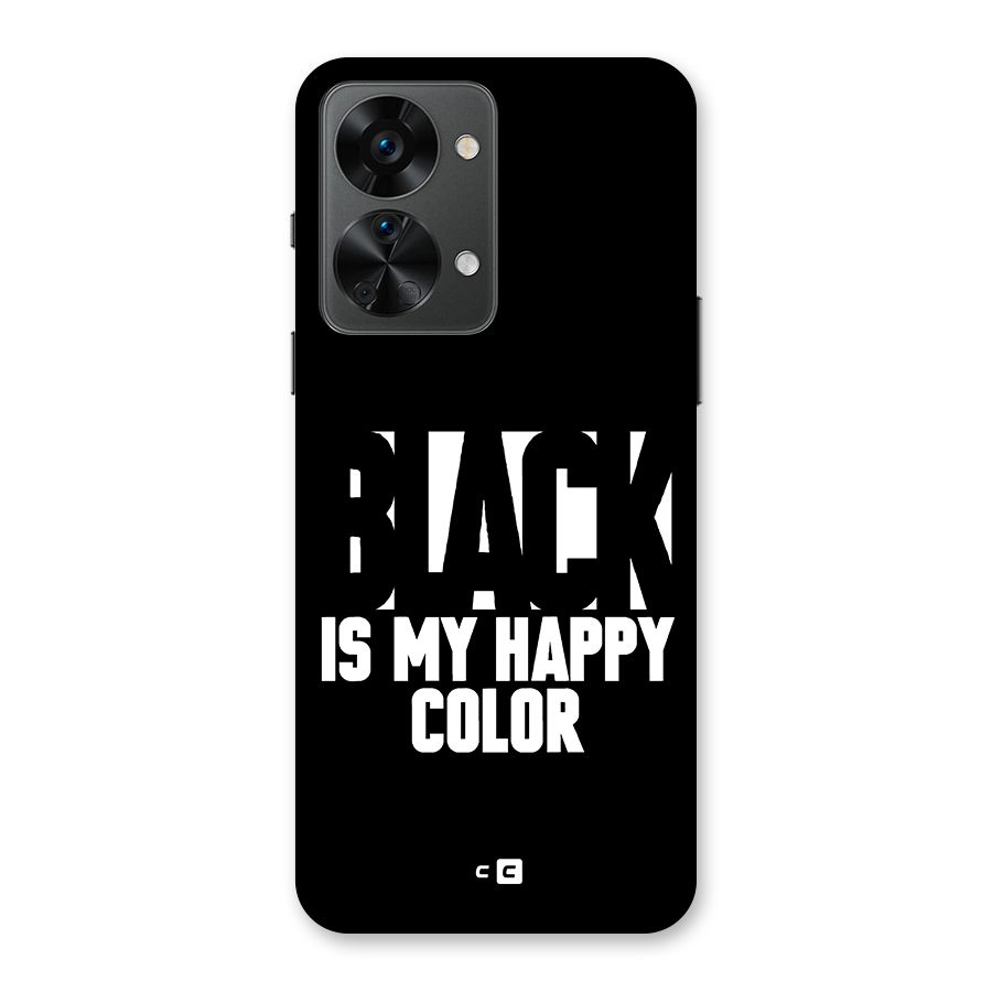 Black My Happy Color Back Case for OnePlus Nord 2T