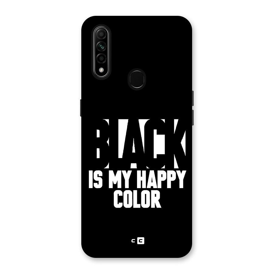 Black My Happy Color Back Case for Oppo A31