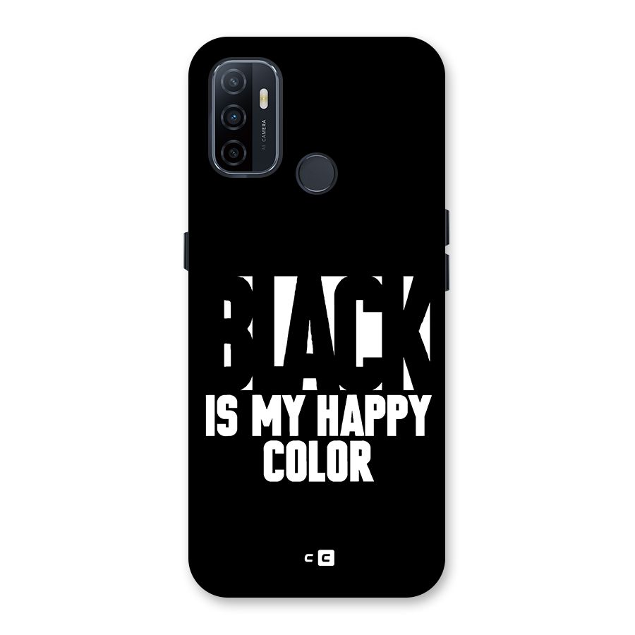 Black My Happy Color Back Case for Oppo A32