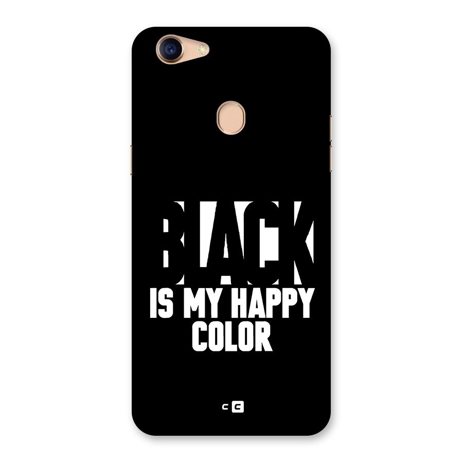 Black My Happy Color Back Case for Oppo F5