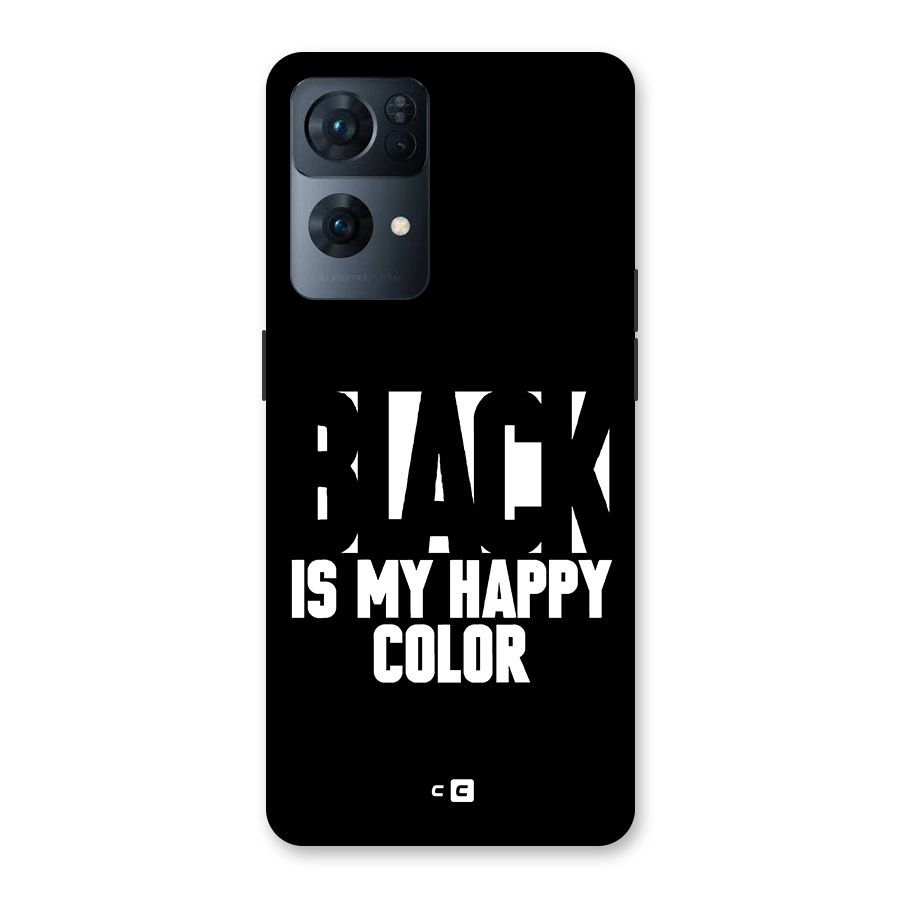 Black My Happy Color Back Case for Oppo Reno7 Pro 5G